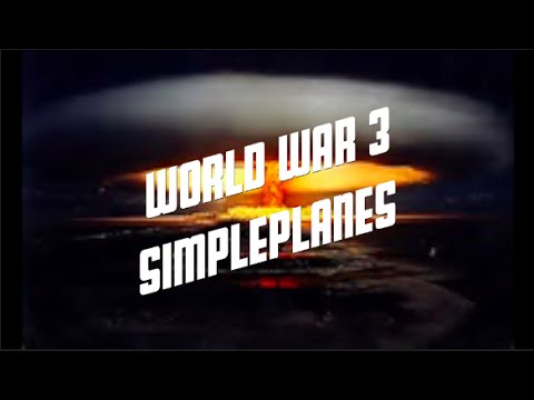 World War 3: SimplePlanes | Trailer