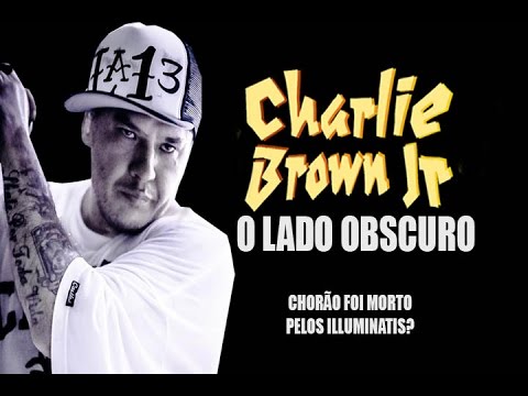 CHARLIE BROWN JR – O LADO OBSCURO – DOCUMENTÁRIO