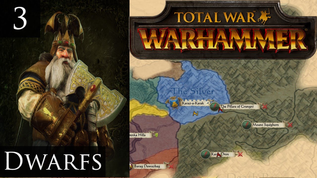 Total War Warhammer Dwarf Campaign Part 3