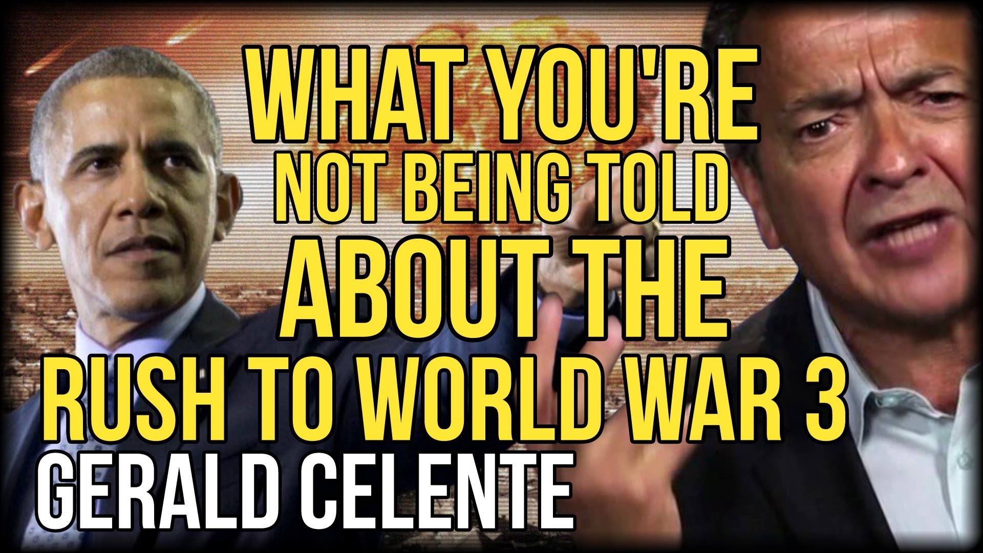 GERALD CELENTE REVEALS WHAT YOU’RE NOT BEING TOLD ABOUT THE RUSH TO WORLD WAR 3