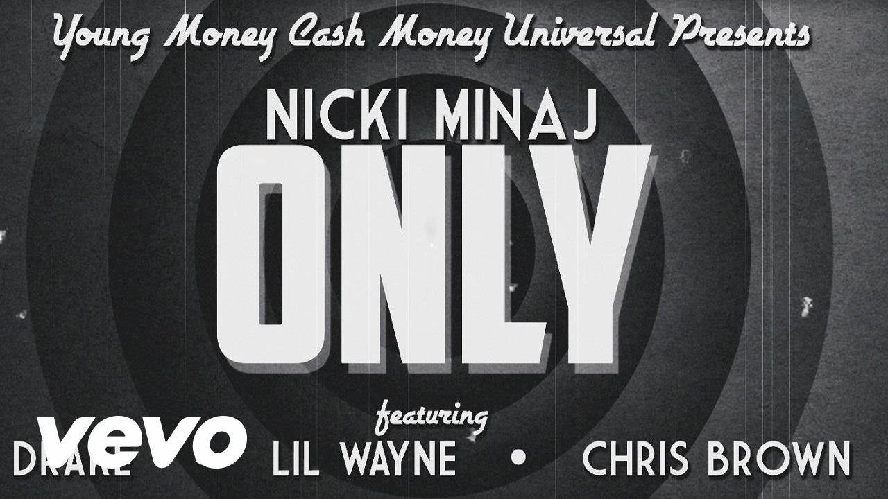 Nicki Minaj – Only (Lyric) ft. Drake, Lil Wayne, Chris Brown