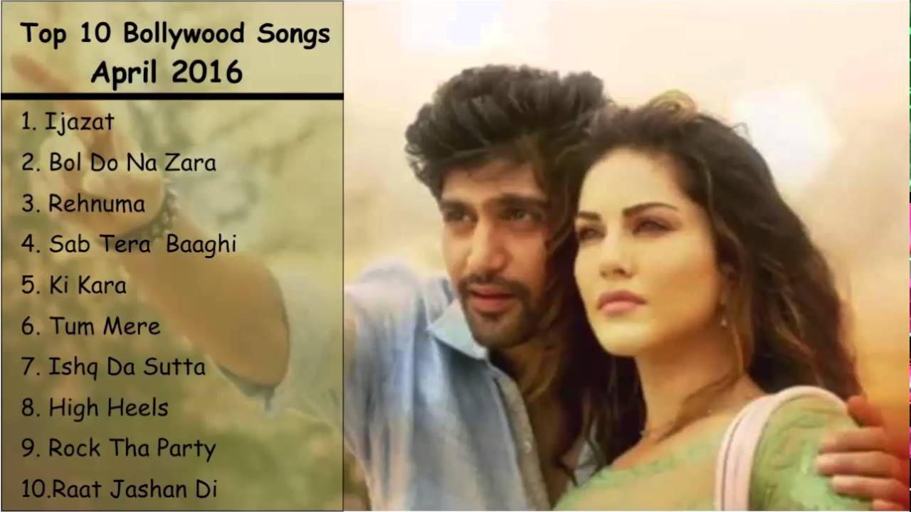 Top 10 Bollywood Songs 2016 | April 2016 | Latest Songs Jukebox |