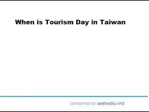 When is Tourism Day in Taiwan 2015