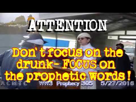 World War 3 Prophecy #305 May 27 2016