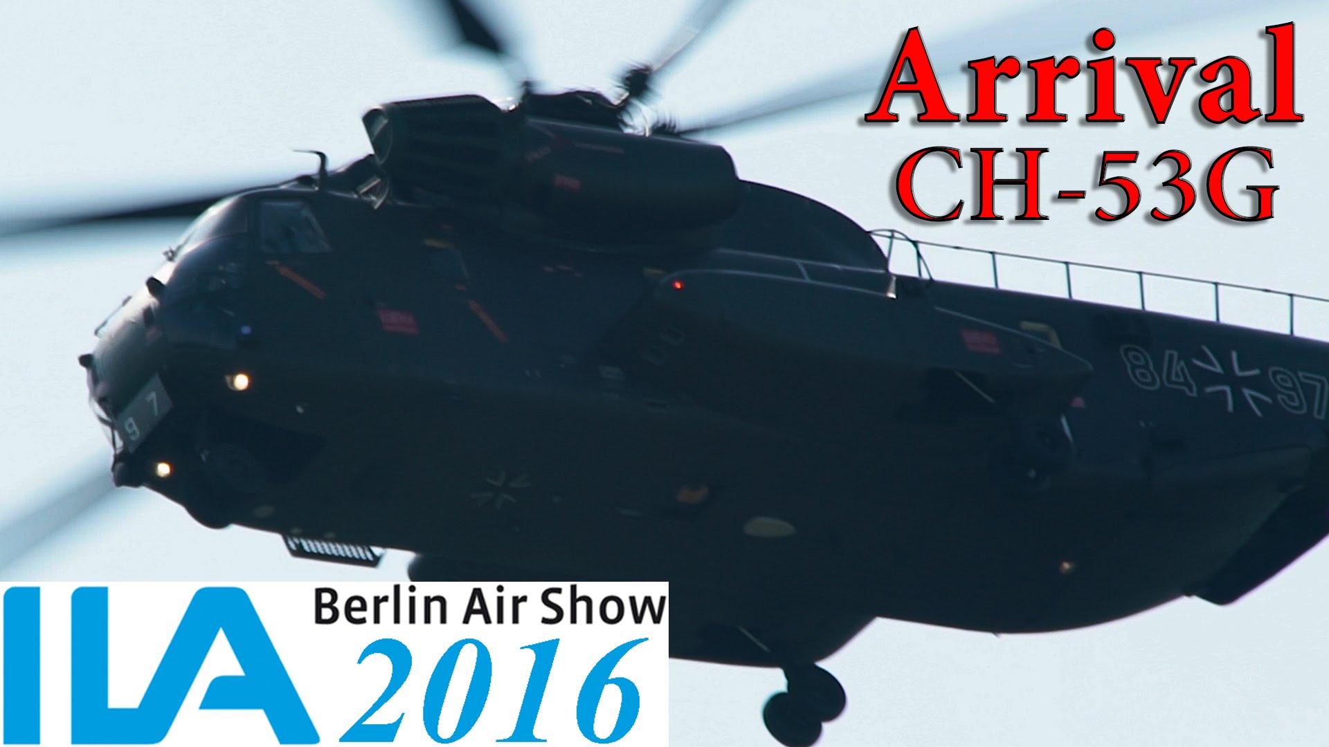 ILA 2016│German Air Force CH-53G│Arrival