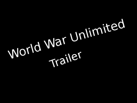 World War Unlimited Episode 3 Trailer