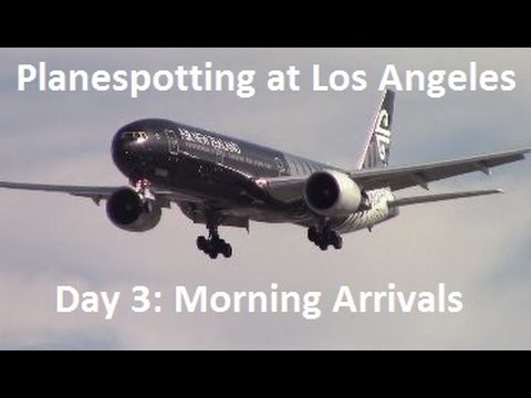 Planespotting at Los Angeles International Morning Arrivals Runways 24R & 24L day 3