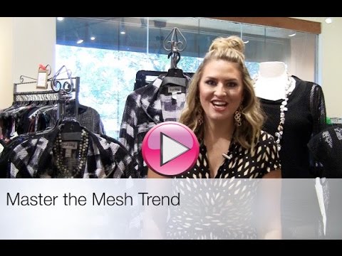 Master the Mesh Trend