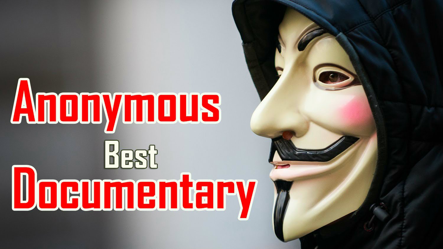 Anonymous Documentary – How Anonymous Hackers Changed the World Full Documentary