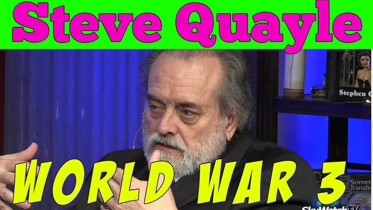 Steve Quayle July 2016 – Steve Quayle 07/22/2016 – World War 3