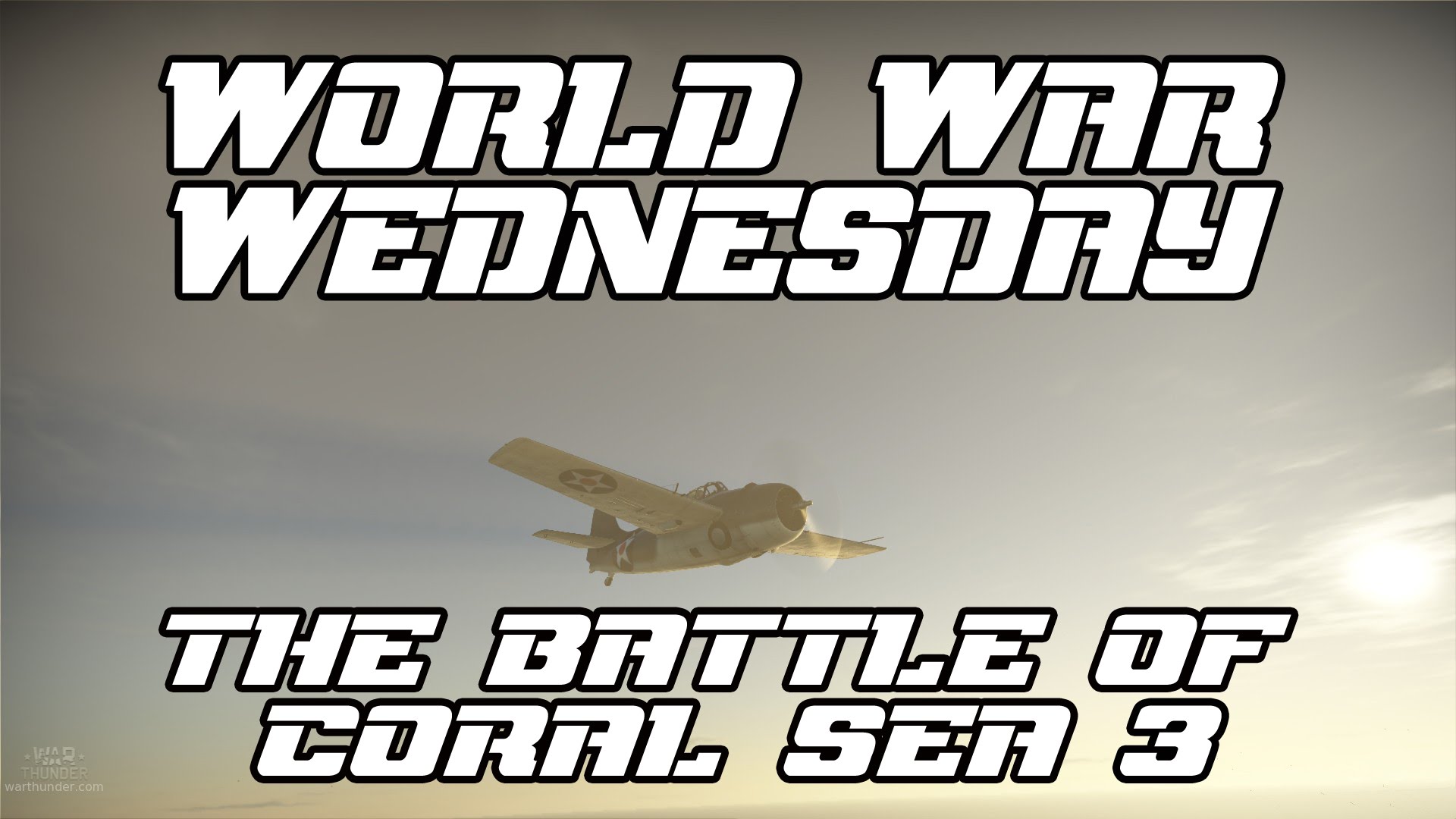 The Battle of Coral Sea 3 – World War Wednesday War Thunder Gameplay