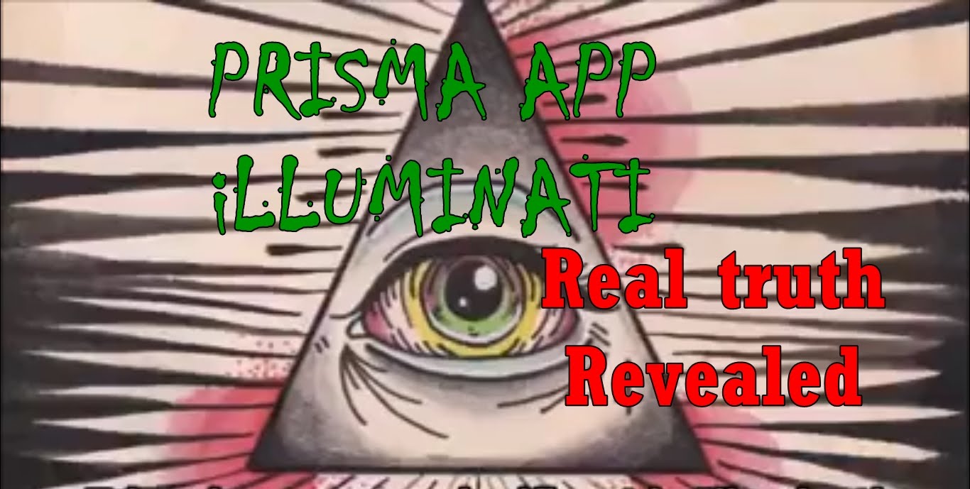 PRISMA app is sign of illuminati | Prisma illuminati Real story Revealed | illuminati documentary