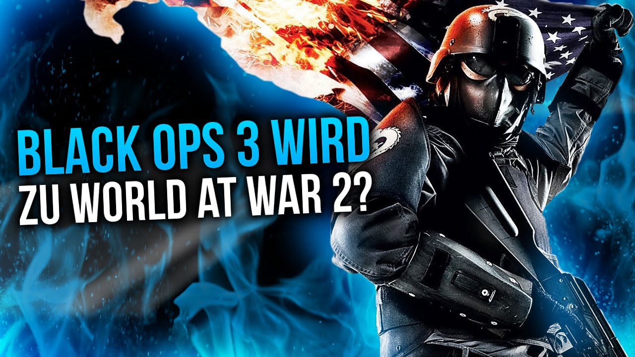 BLACK OPS 3 WIRD ZU WORLD AT WAR 2? | TwoEpicBuddies