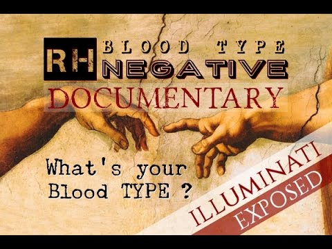 RH Negative Blood Documentary Illuminati Exposed – AENT