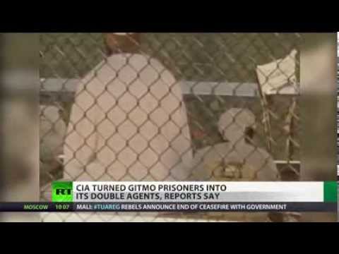 CORRUPT CIA RECRUIT GUANTANAMO PRISONERS AS SPIES & PROMISE THEM FREEDOM