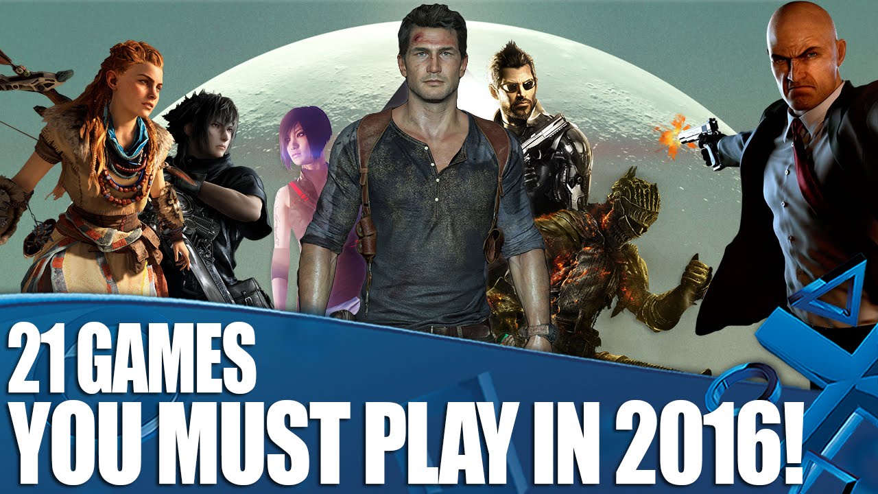 21 PS4 Games You Must Play in 2016