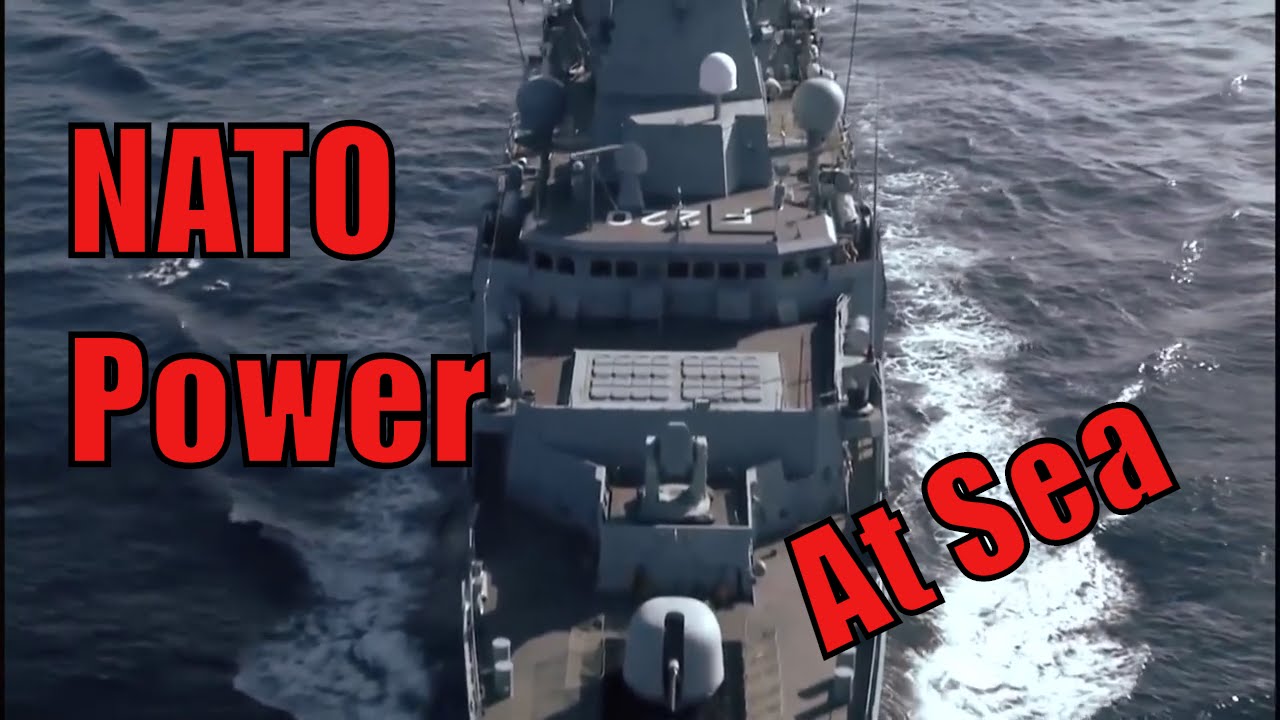 NATO Military Power is Securing The Seas