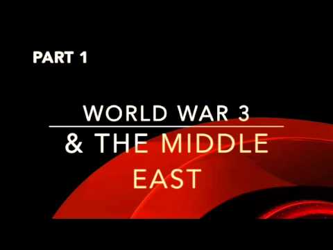 World War 3 and The Middle East pt 1