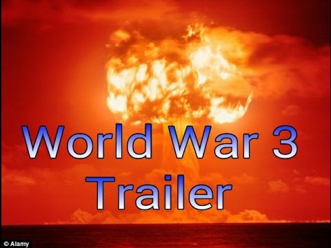 world war 3 trailer