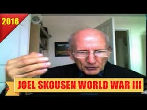 MUST WATCH JOEL SKOUSEN on Scenario World War 3 Is Coming August 2016 Update