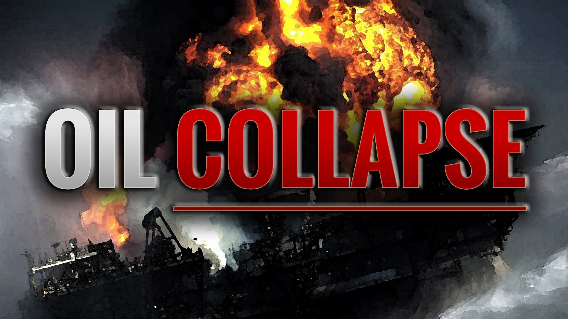 Endtimes – Oil Collapse –  Final Act – Illuminati Global Economy Meltdown