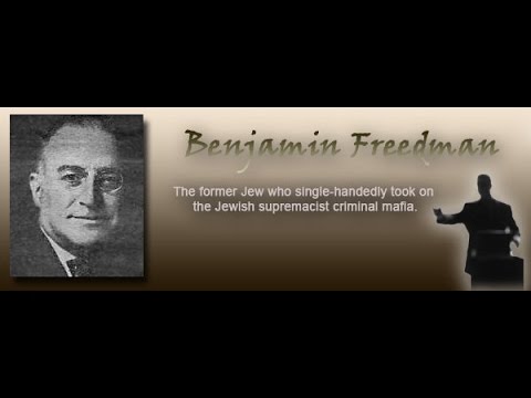 Zionism And World War 3 Speech by Benjamin H. Freedman