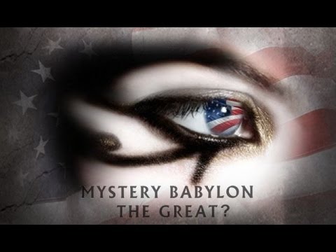 Mystery Babylon = United States of America (END TIMES Full Documentary)