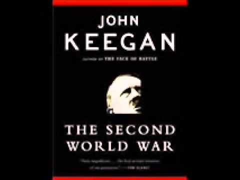 AUDIOBOOK   The Second World War   by John Keegan   Part 1 of 3