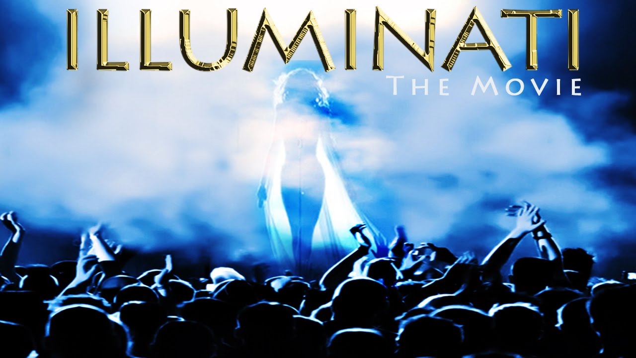 “Illuminati” The movie they don’t want you to see