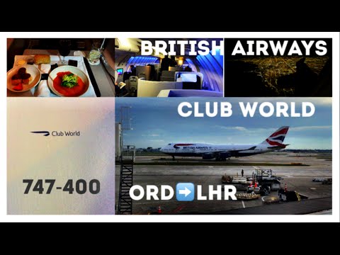 British Airways Business Class Club World, 747 Upper Deck – Chicago (ORD) to London Heathrow (LHR)