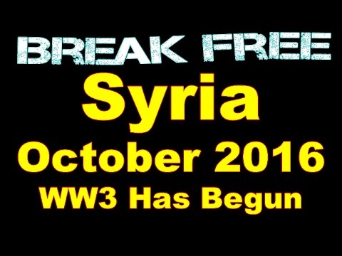 Syria October 2016 – War With Russia Looms For All Americans – We Started WW3