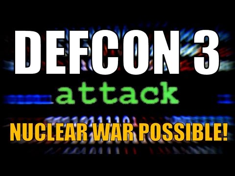CRITICAL ALERT – USA Goes to DEFCON 3 – NUCLEAR WAR RISK