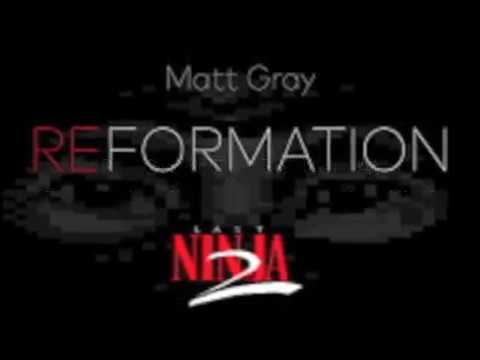 Matt Gray – Reformation Last Ninja 2 Download Arrivals