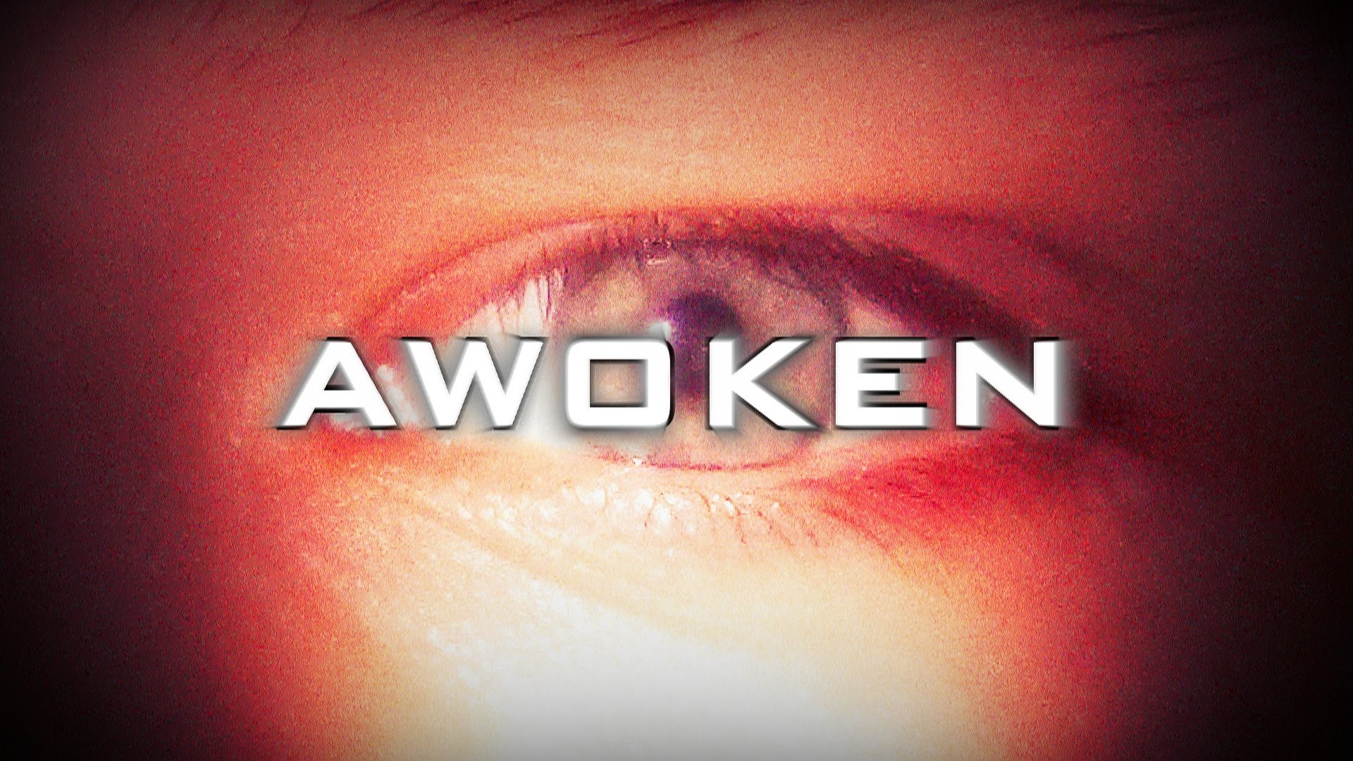 AWOKEN (FULL DOCUMENTARY 2014)