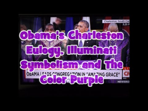 Obama’s Charleston Eulogy, Illuminati Symbolism and The Color Purple