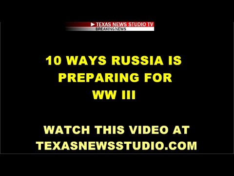 10 Ways Russia is Preparing For World War 3- LIVE STREAMING NEWS COVERAGE