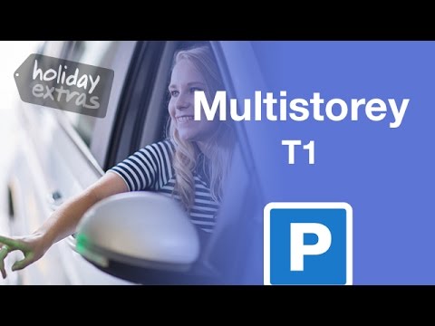 Manchester Airport Multi Storey Terminal 1 Parking | Holiday Extras