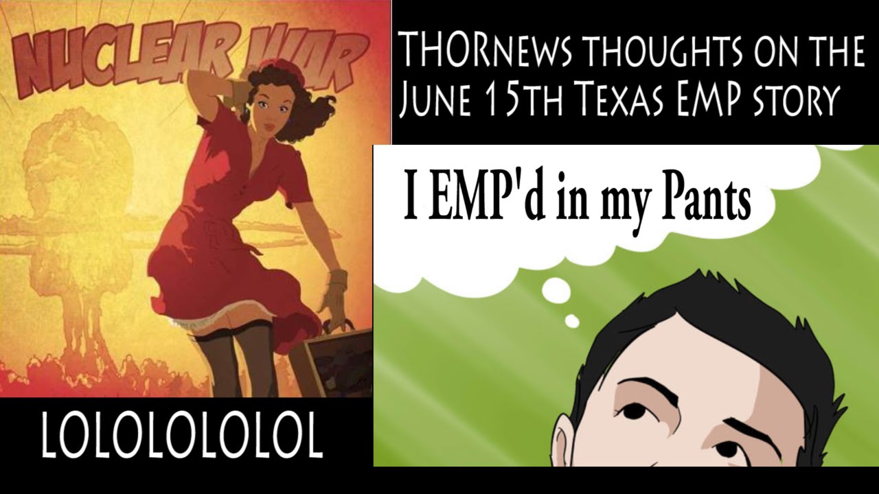 THORnews thoughts on the June 15th Texas EMP story