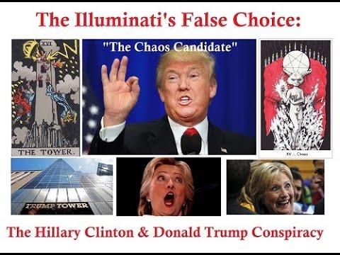 Illuminati False Choice: The Hillary Clinton & Donald Trump Conspiracy