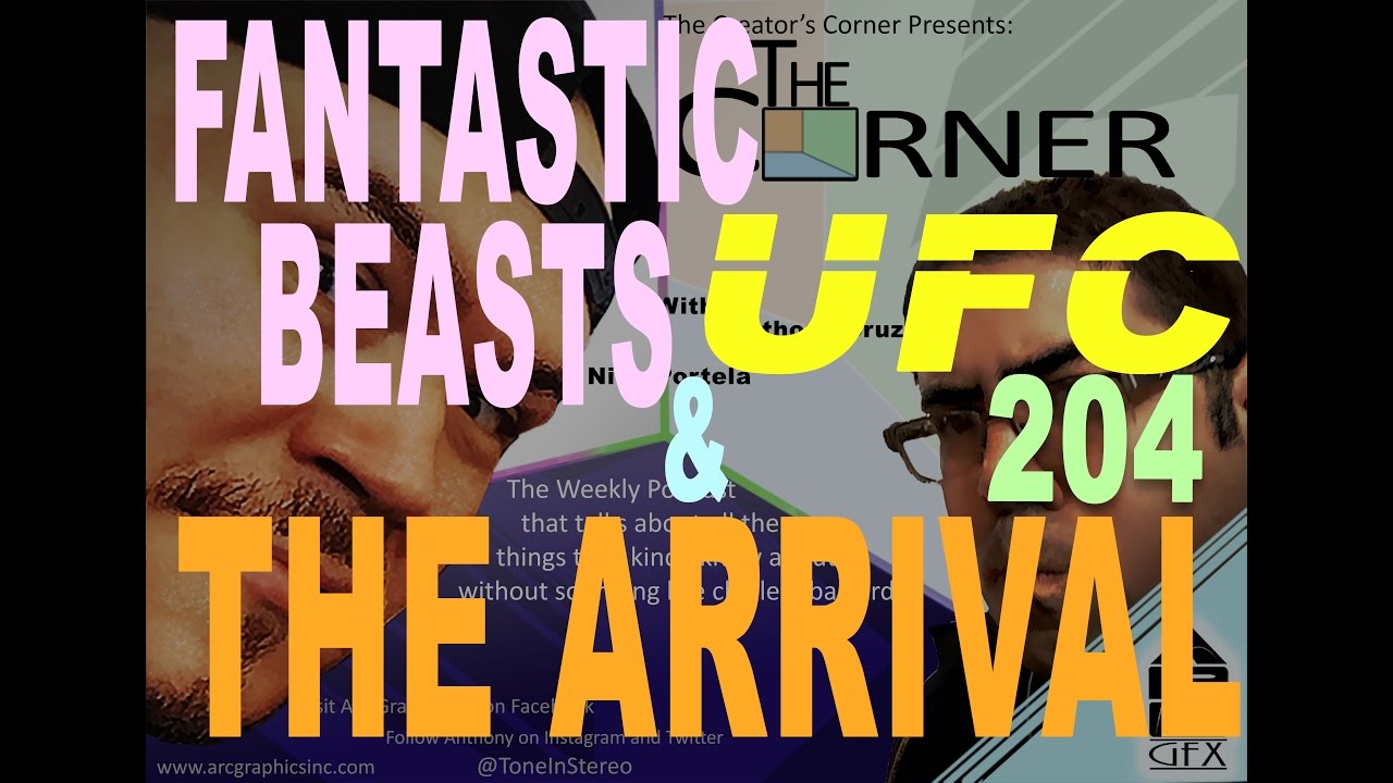 The Corner- November 25th 2016- Beasts, Arrivals and UFC