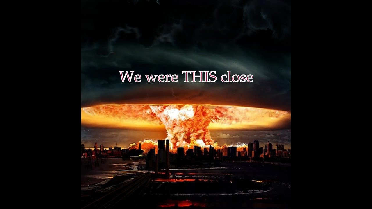 5 Times Nuclear World War 3 Nearly Started