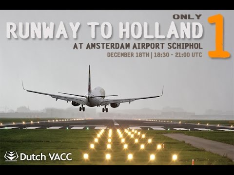 Dutch VACC: Runway to Holland event | FlyTampa Amsterdam release!