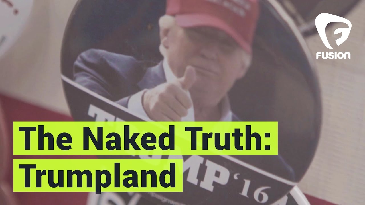 The Naked Truth: Trumpland