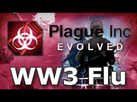 Plague Inc. Custom Scenarios – World War 3 Flu