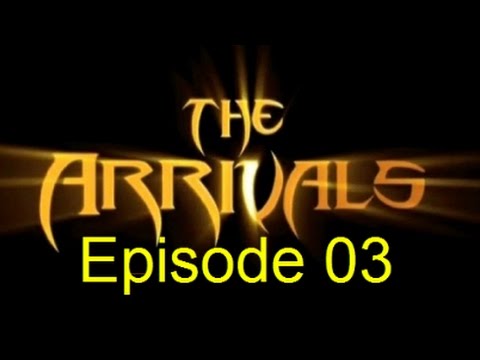 The Arrivals Episode 03
