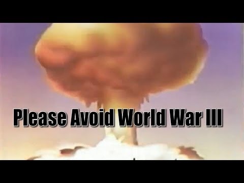 Dear Russia, China & USA – Please Avoid World War 3