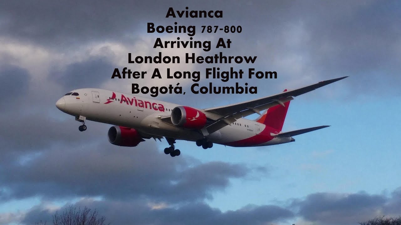 Avianca B787 800 N780AV Arrival At London Heathrow