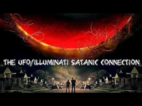 The Best UFO/Illuminati Documentary Ever – Aliens, Demons, Illuminati Satanic Connection 2