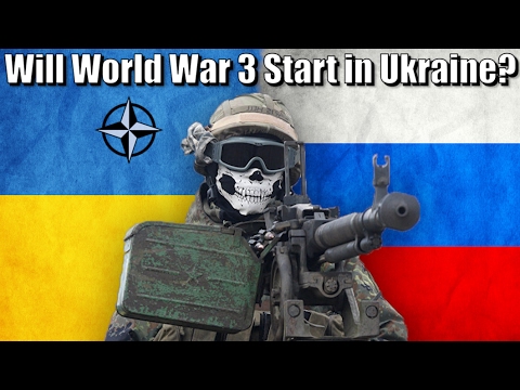 Will World War 3 Start in Ukraine?