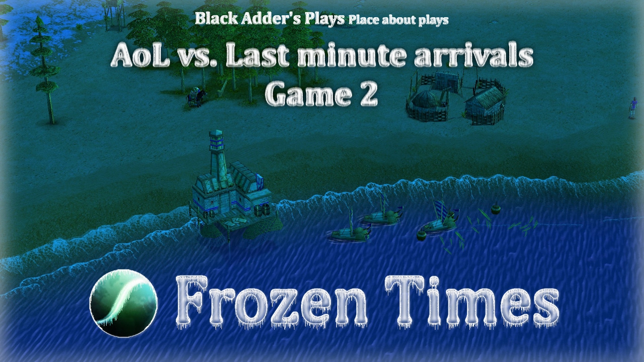 Frozen Times, Ro16 – AoL vs. Last minute arrivals, Game 2 – Age of Mythology: The Titans